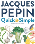 Jacques Pépin Quick & Simple